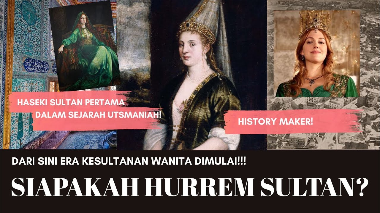 HURREM SULTAN || SELIR PERTAMA YANG MENJADI SULTANA OTTOMAN! #hurremsultan 