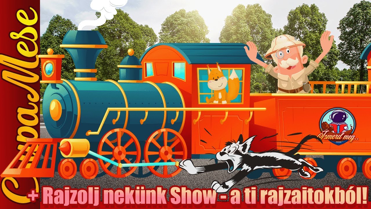ISMERD MEG A CSUPAMES&Eacute;VEL - A S&aacute;rv&aacute;ri Sihu Vonatot + Rajzolj nek&uuml;nk show!
