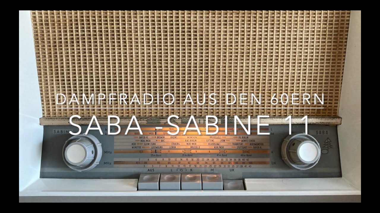 Saba-Sabine 11 - Radio - &bdquo;Dampfradio&ldquo; - Quasi Erstbesitz
