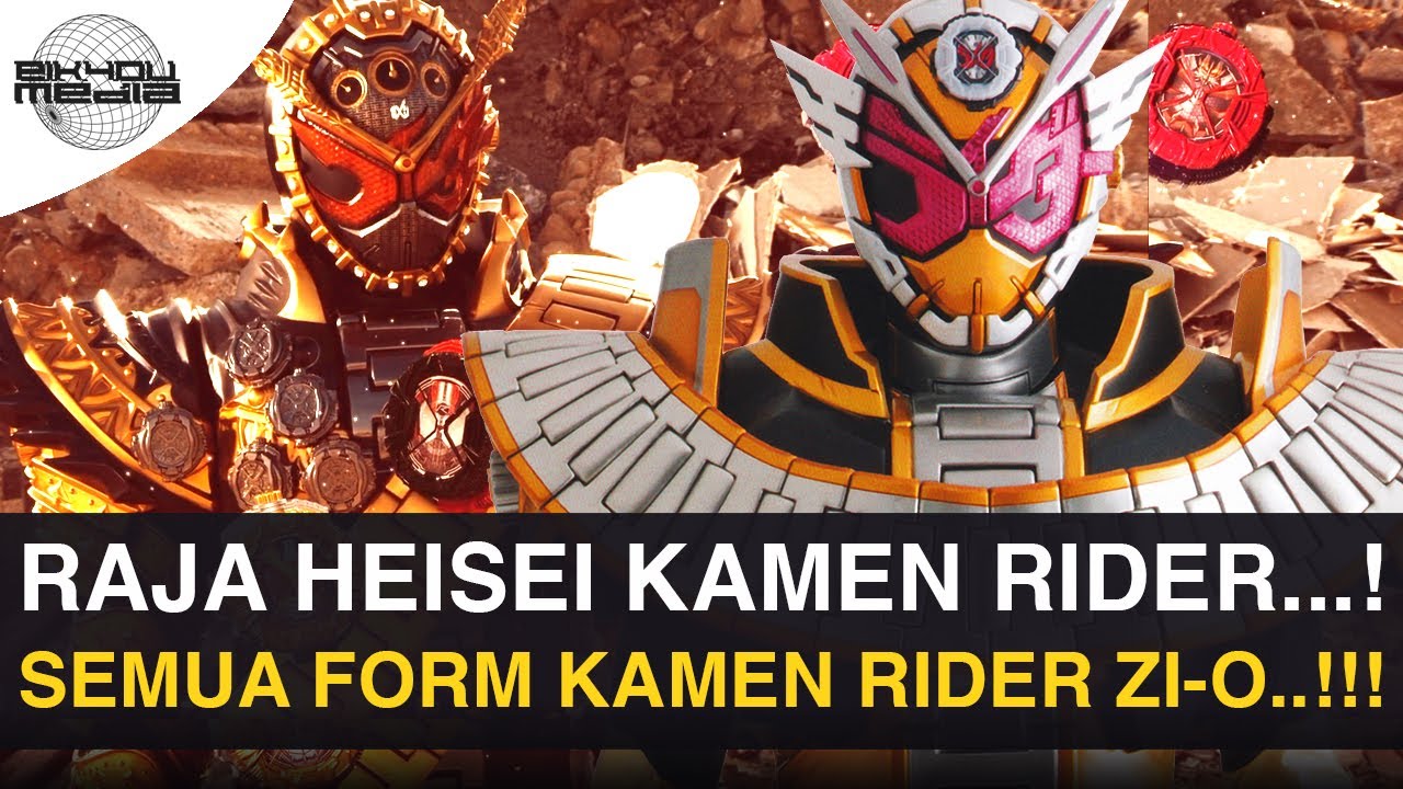 INILAH SEMUA FORM KAMEN RIDER ZI-O! SANG RAJA TOKIWA SOUGO!