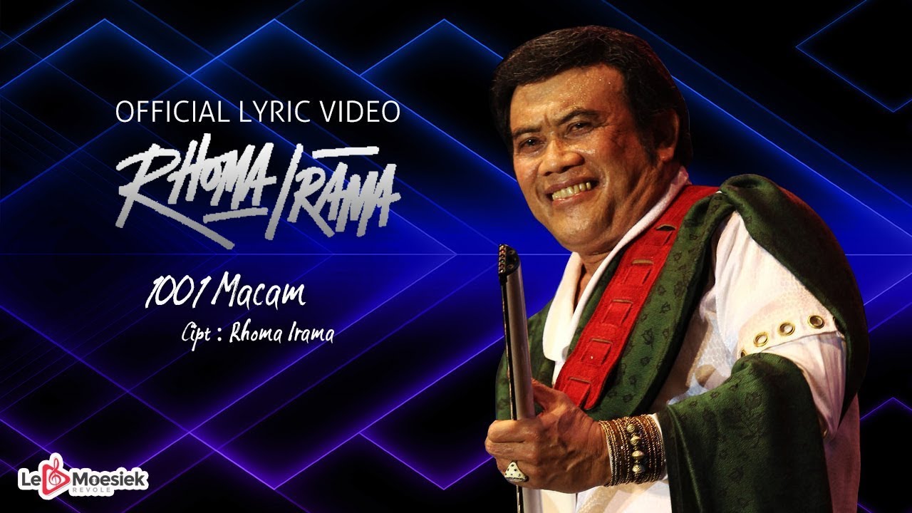 Rhoma Irama - 1001 Macam (Official Lyric Video)