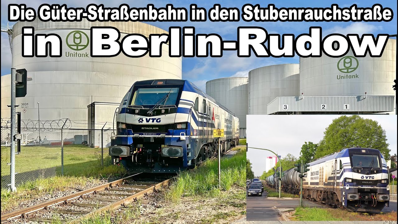 Die Güter-Straßenbahn in den Stubenrauchstraße mit VTG EURODUAL Lok zum UNITANK-Lager Berlin-Rudow