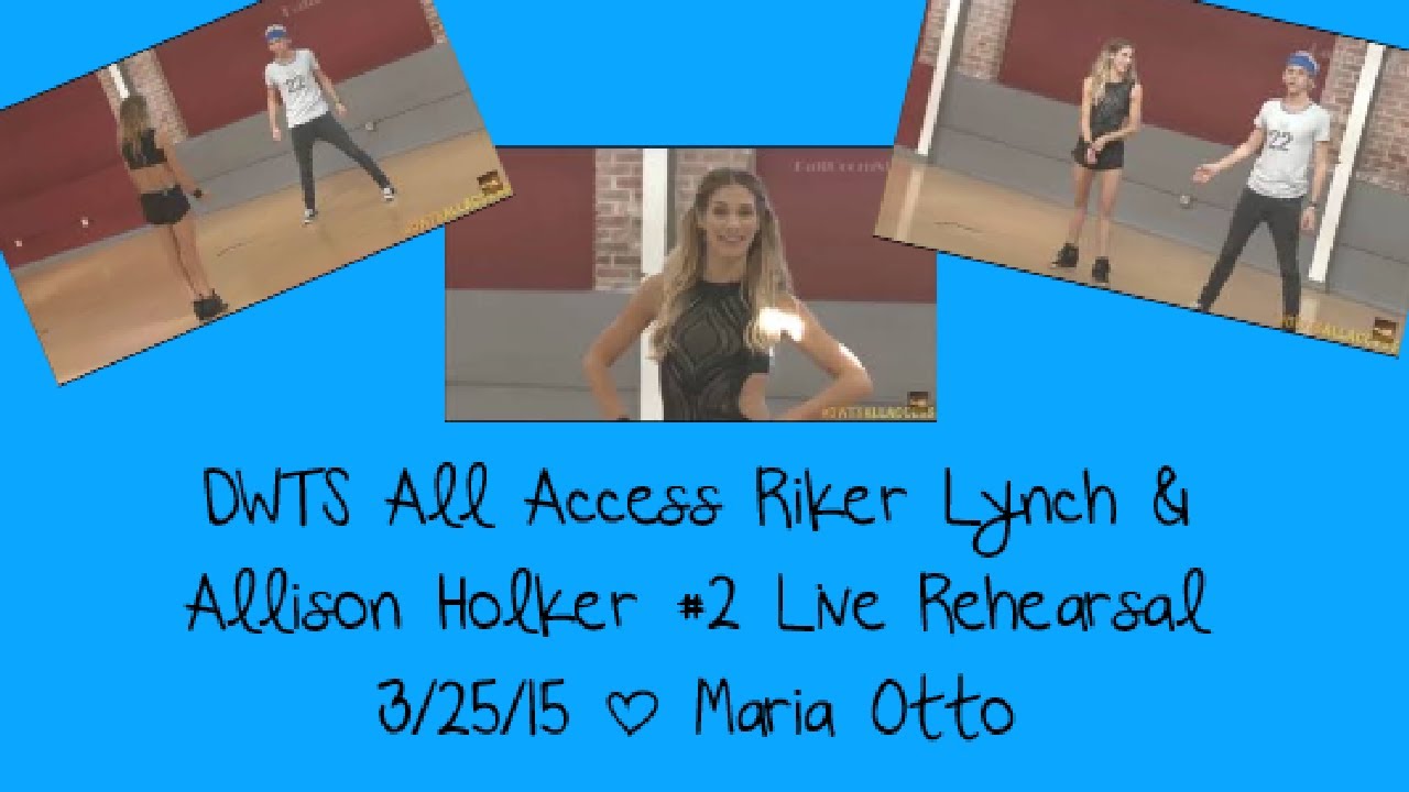 DWTS All Access Riker Lynch & Allison Holker #2 Live Rehearsal 3/25/15 | Maria Otto