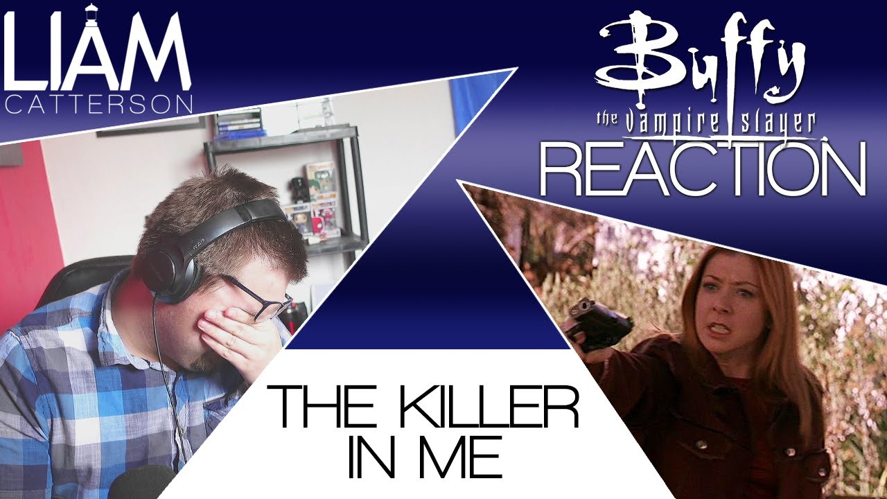 Buffy the Vampire Slayer 7x13: The Killer in Me Reaction
