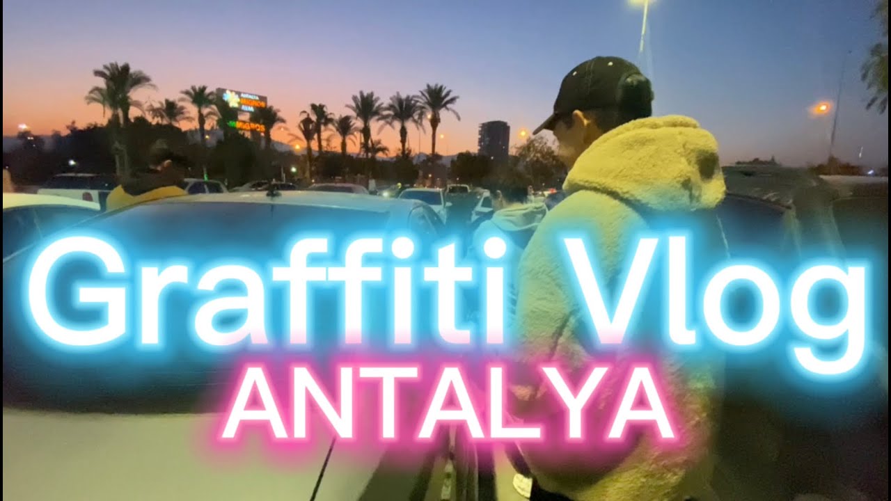 Graffiti VLOG Turkey