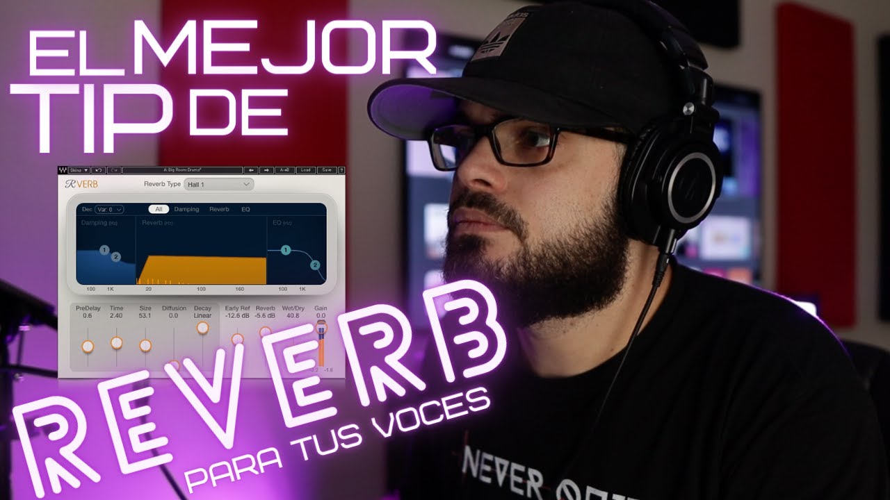 El mejor tip de Reverb  para tus voces | Como usar el Reverb correctamente |