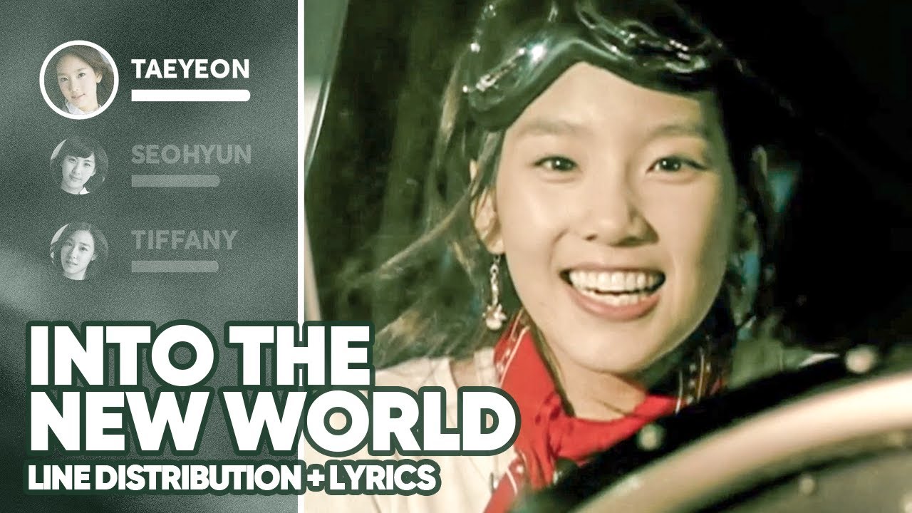 Girls' Generation - Into The New World (Line Distribution + Lyrics Color Coded) PATREON REQUESTED