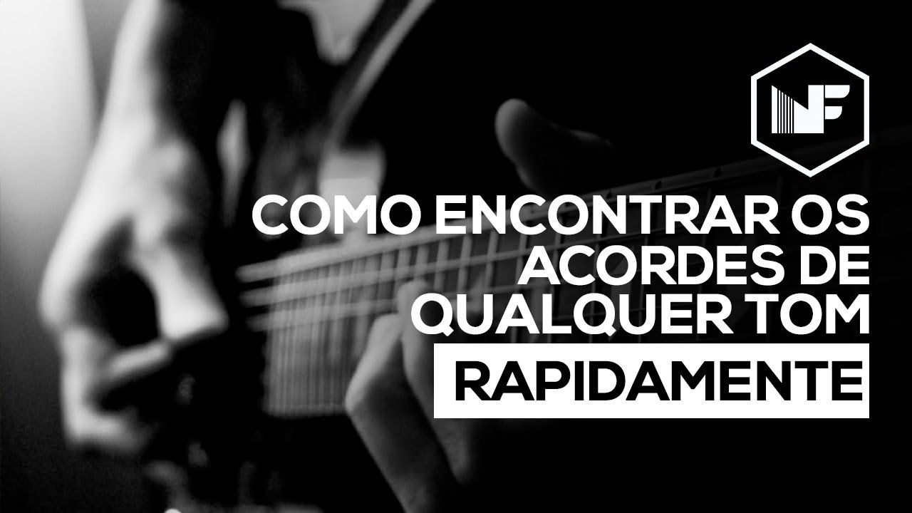 Encontre os acordes de qualquer tom rapidamente com essas 3 dicas!