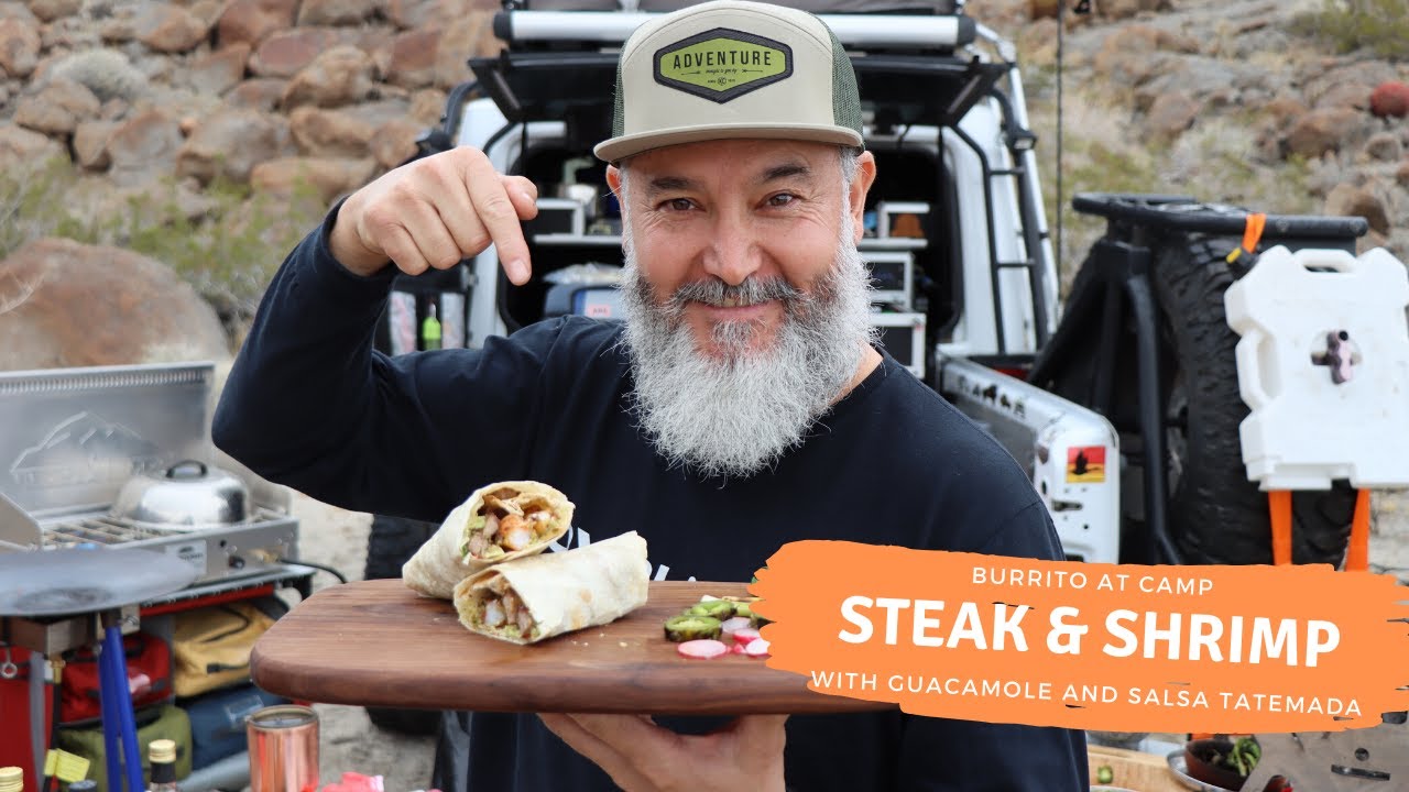 IS THIS THE BEST STEAK AND SHRIMP BURRITO YOU CAN MAKE AT CAMP?