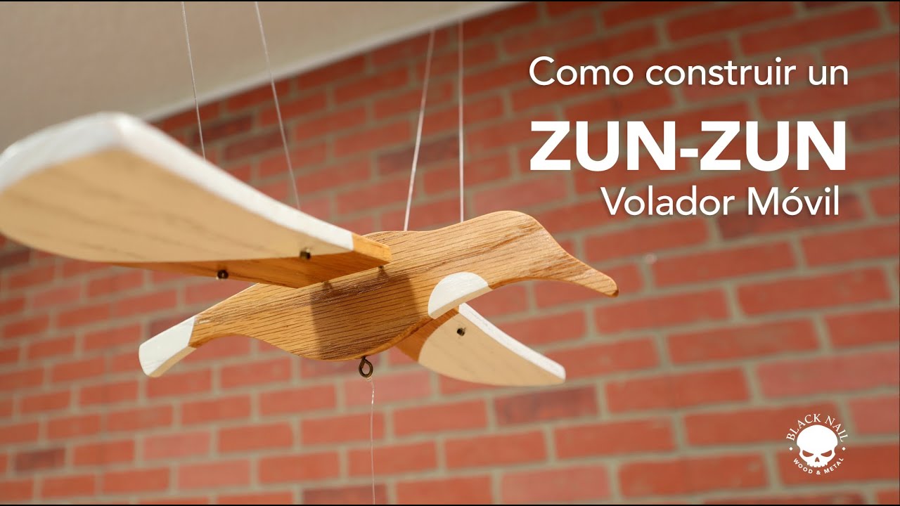 Como construir un Zun Zun volador móvil.