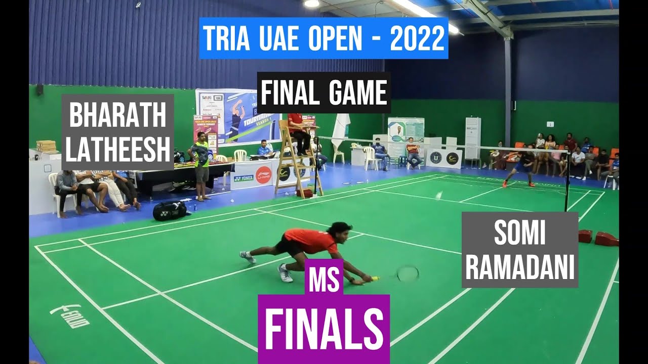 F- Somi Ramadani VS Bharath Latheesh _Final Game  || Tria UAE Open Badminton Tournament|| Abudhabi