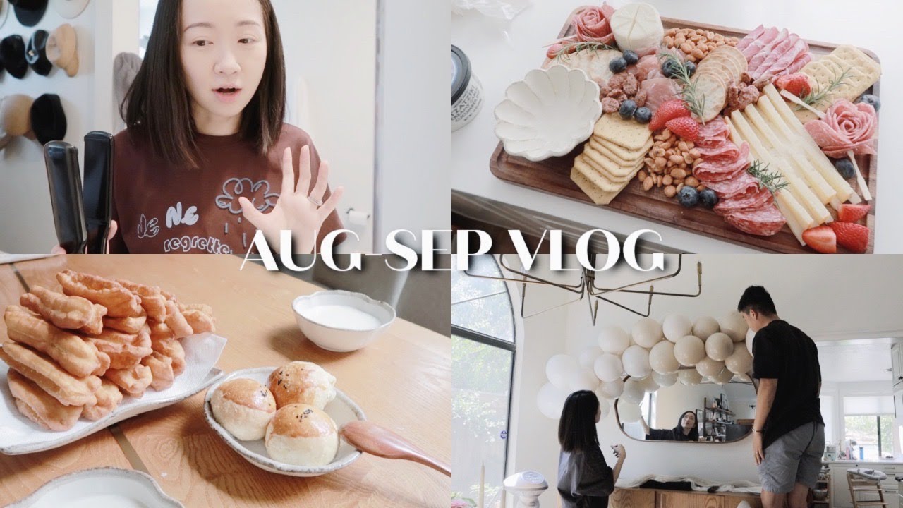 AUG-SEP VLOG | 布置Kaia百天｜闲聊爸爸带娃｜做Charcuterie Board🎂蛋糕｜妈妈炸的油条