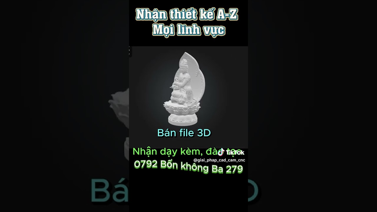 BÁN FILE 3D _ NHẬN DẠY KÈM 