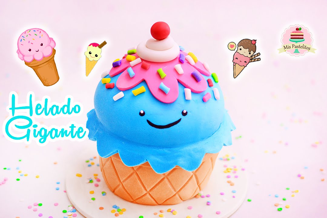 HAZ UN PASTEL DE HELADO GIGANTE | KAWAII | MIS PASTELITOS