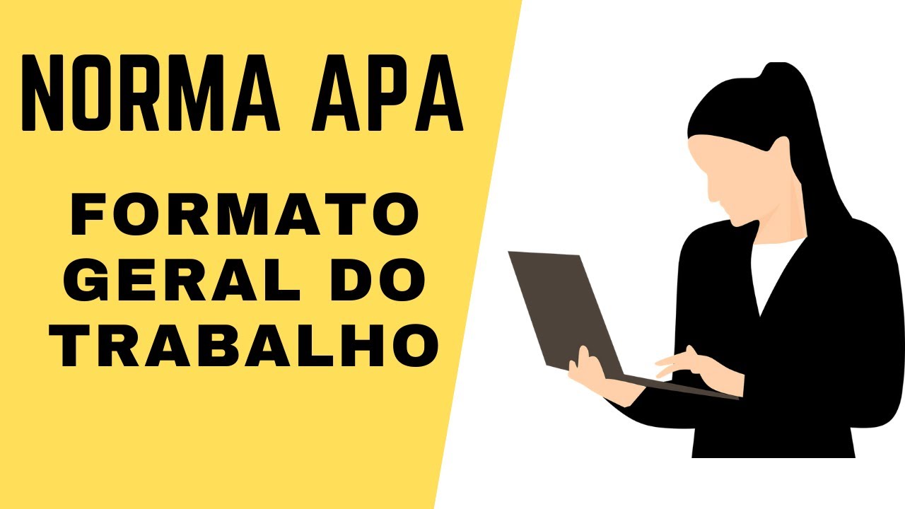 FORMATO GERAL DO TRABALHO NA NORMA APA - Exemplo pr&aacute;tico no Word