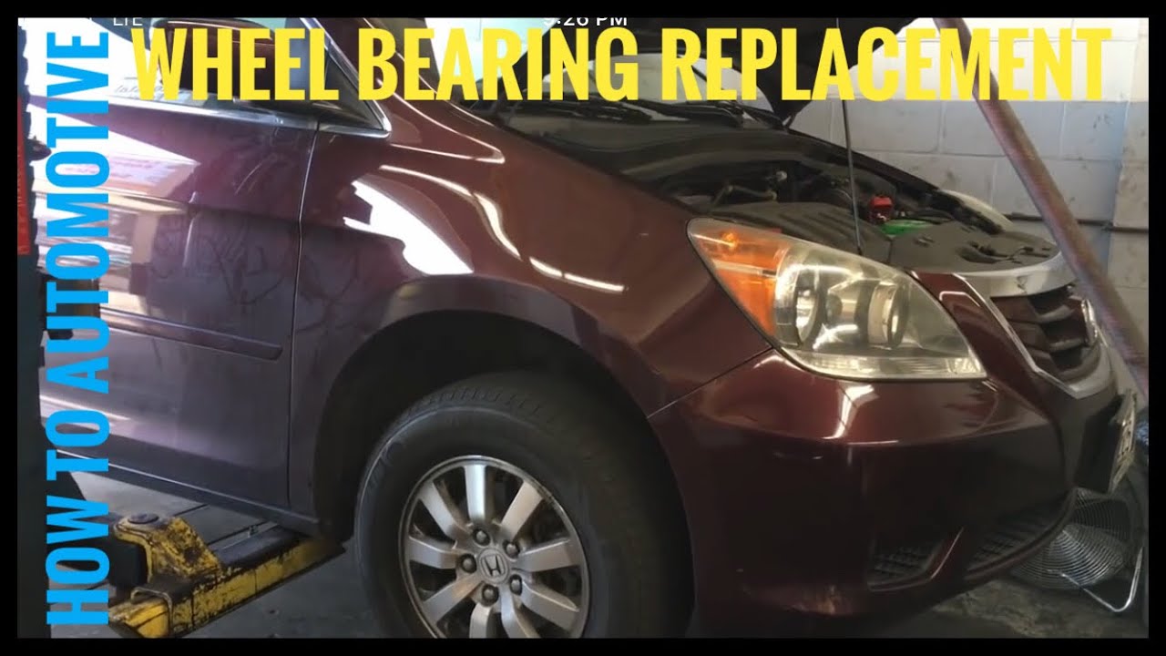 How to Replace the Front Wheel Bearings on a 2009/2010 Honda Odyssey