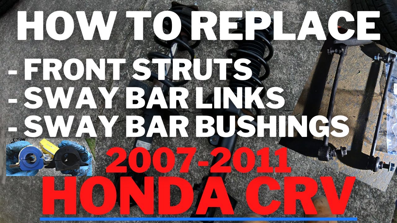 How To Replace Front Struts 2007-2011 Honda CRV