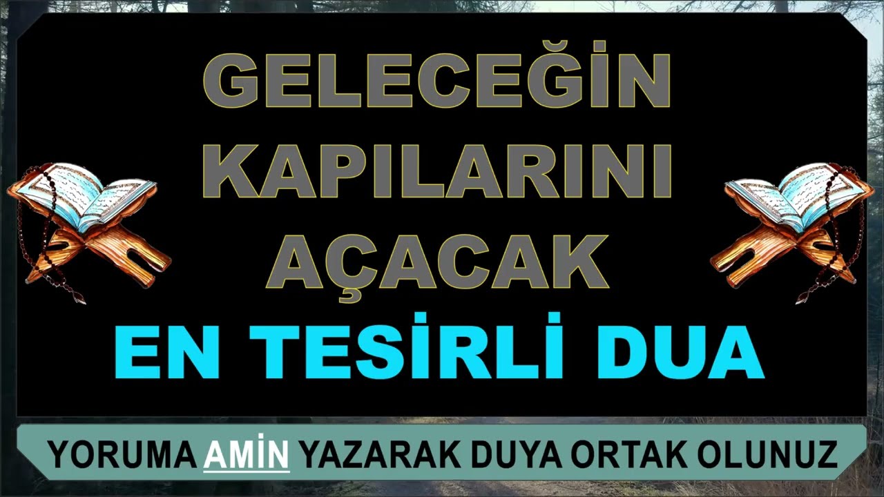GELECEĞİN KAPILARINI AÇACAK EN TESİRLİ DUA