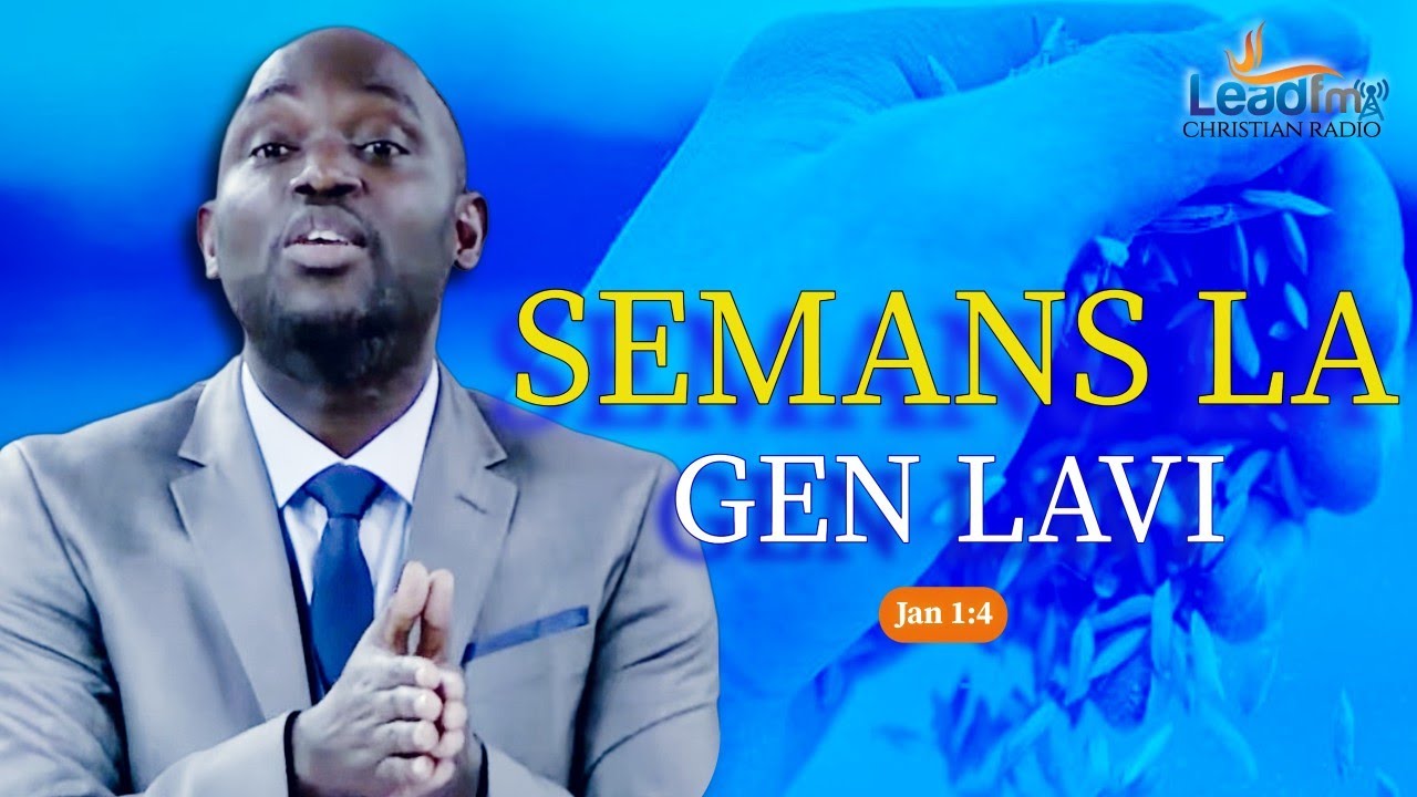 SEMANS LA GEN LAVI | Sòm 119: 25 | Lapriyè Santinèl la