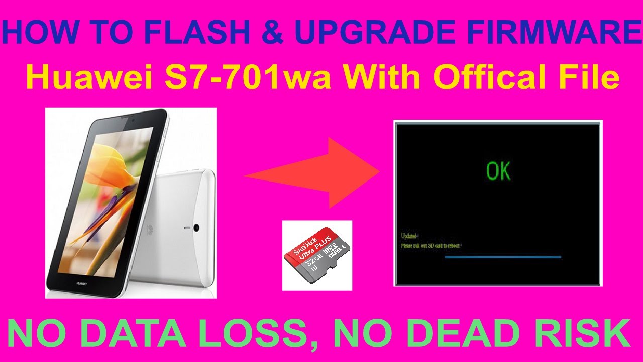 HOW TO FLASH & UPGRADE FIRMWARE Huawei s7-701wa With Offical File