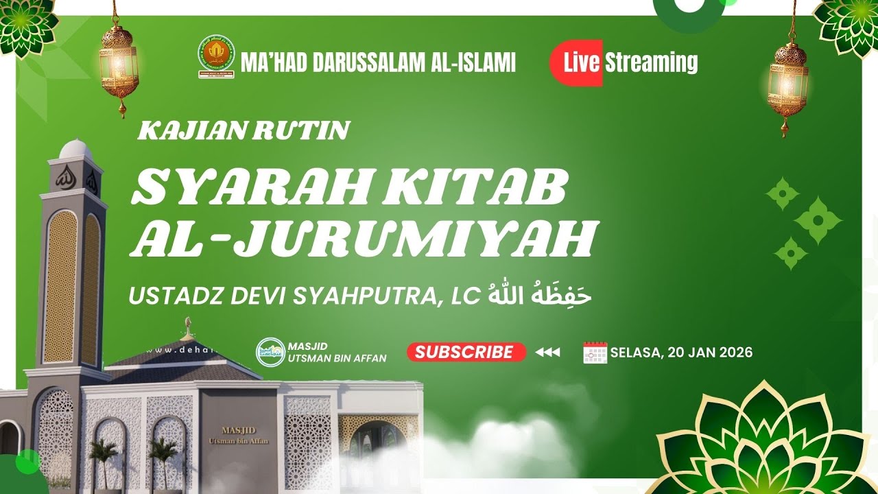 SYARAH KITAB AL-JURUMIYAH - USTADZ DEVI SYAHPUTRA, LC