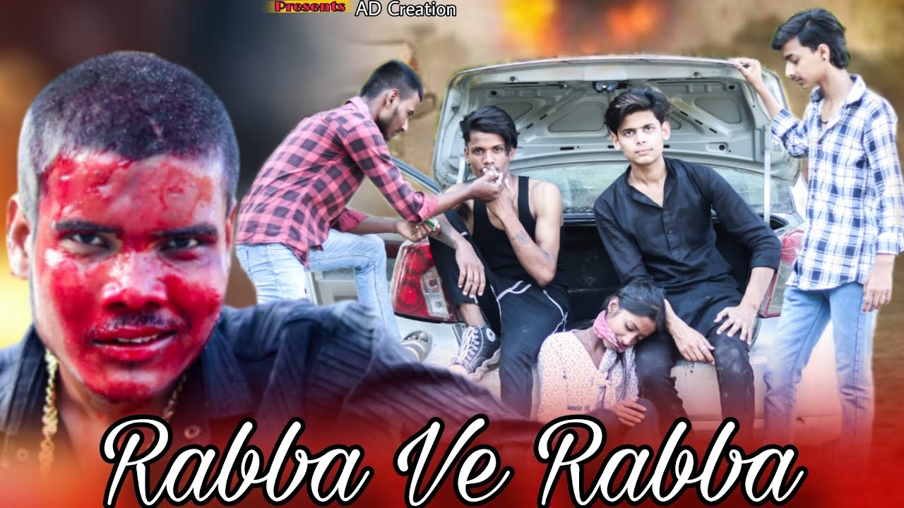 Rabba Ve Rabba | AD Heart Touching Love Story | Shobi Sarwan | AD Creation