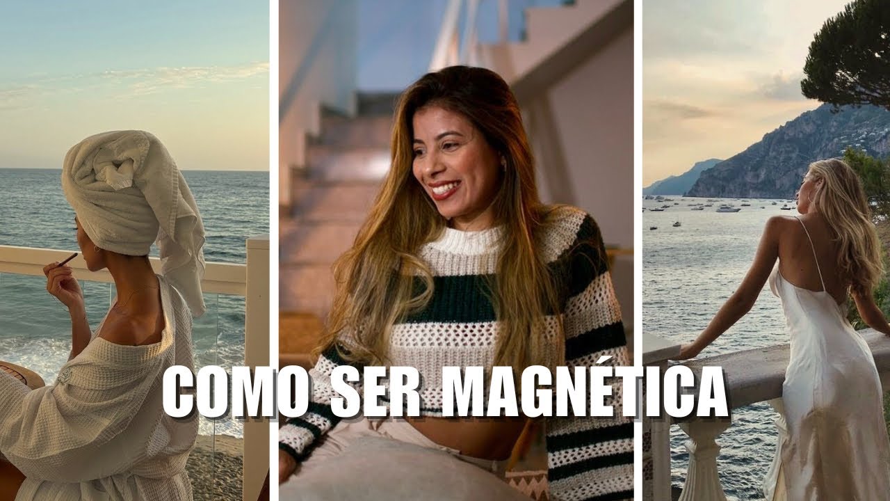 Como ser magnética e atrair as coisas certas 