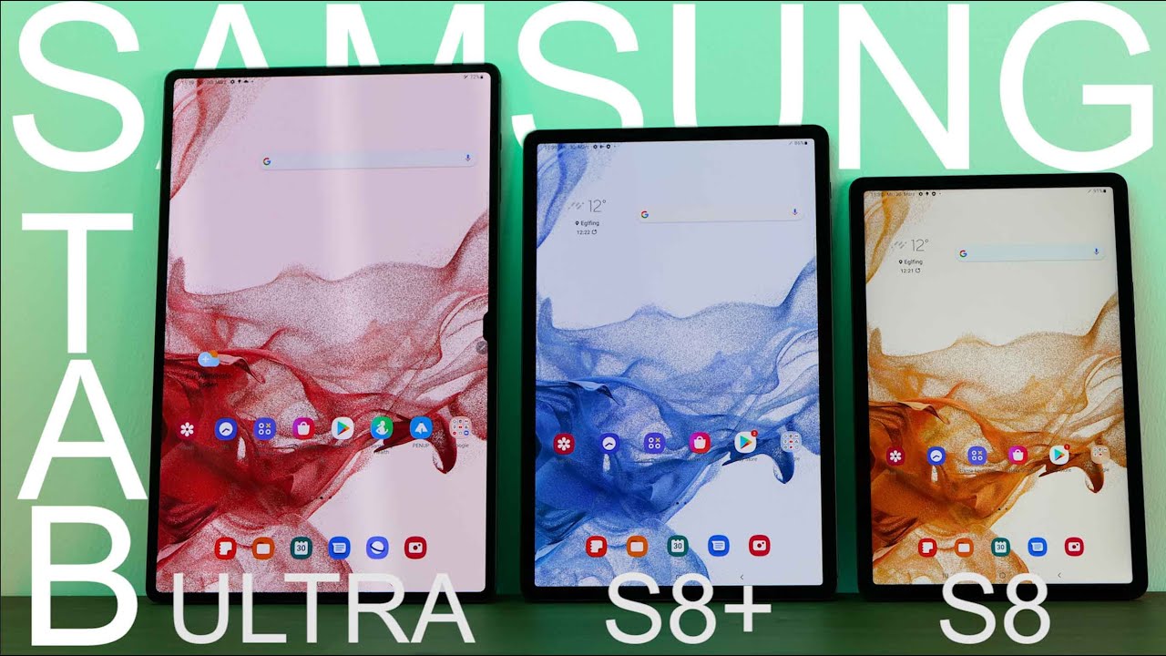 Review: Samsung Galaxy Tab S8 Ultra | S8+ | S8 im Test: Welches Tablet passt für wen?