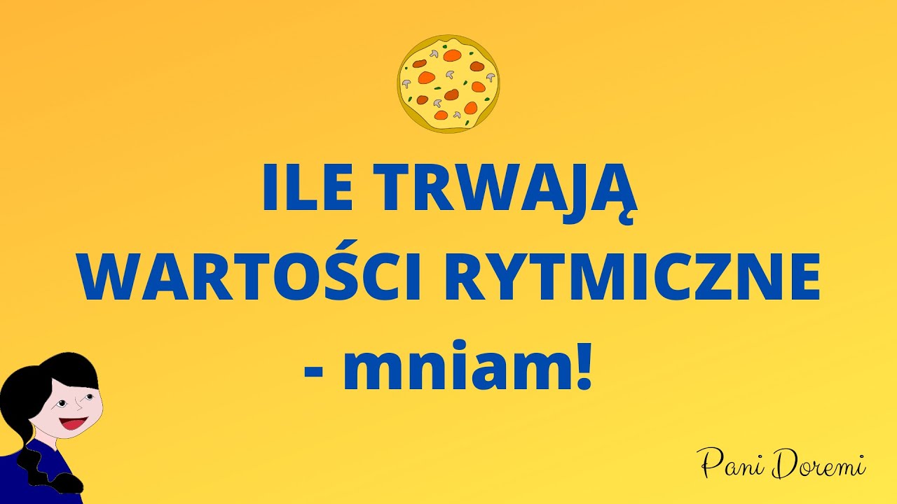 Ile trwają wartości rytmiczne?