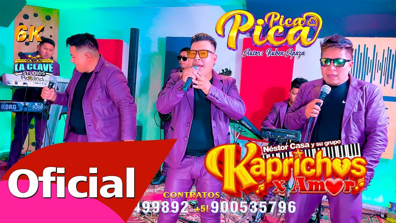 ♪ KAPRICHOS X AMOR !! Cel📲921499892 -900535796 !!▶Tema: PICA PICA ♫ LA CLAVE STUDIOS 6K 2025