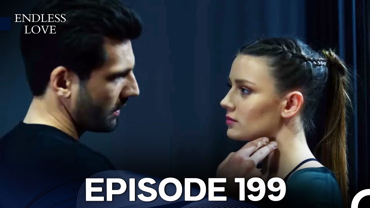 Endless Love Episode 199 (FULL HD)