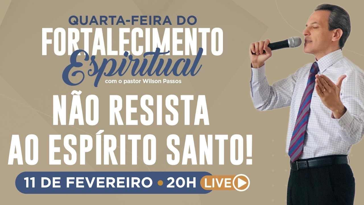 Culto Online - 11/02 - FORTALECIMENTO ESPIRITUAL - 20H00