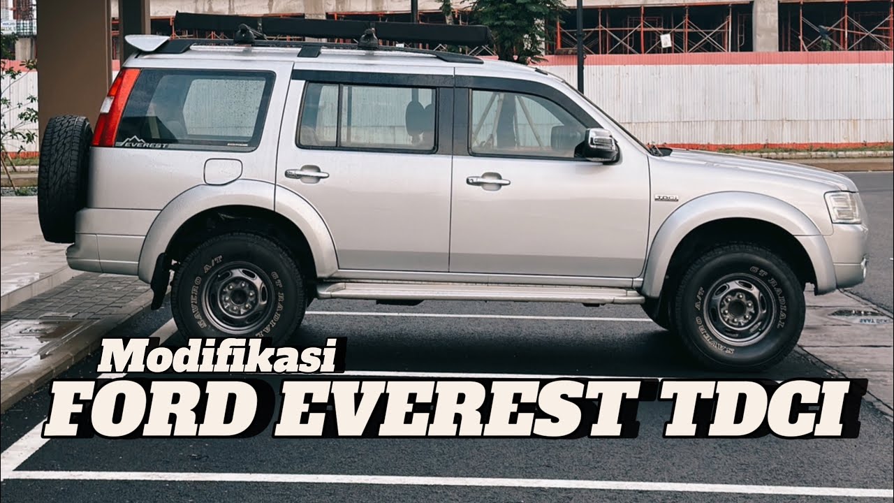 Modifikasi Ford Everest TDCI 2007 -part 1