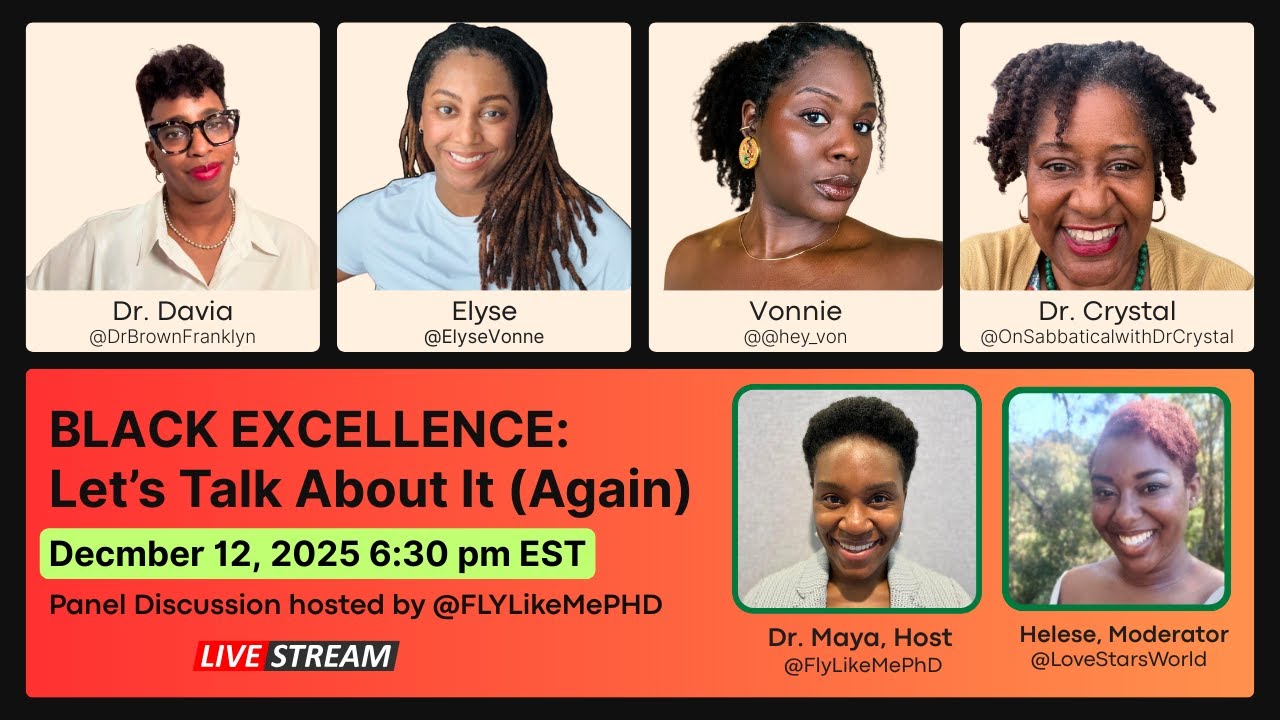 Black Excellence: Let's Talk about it Again