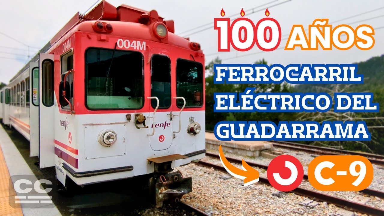 Línea C-9 de CERCANÍAS MADRID: 100 años de viajes a la sierra de Guadarrama 🚉