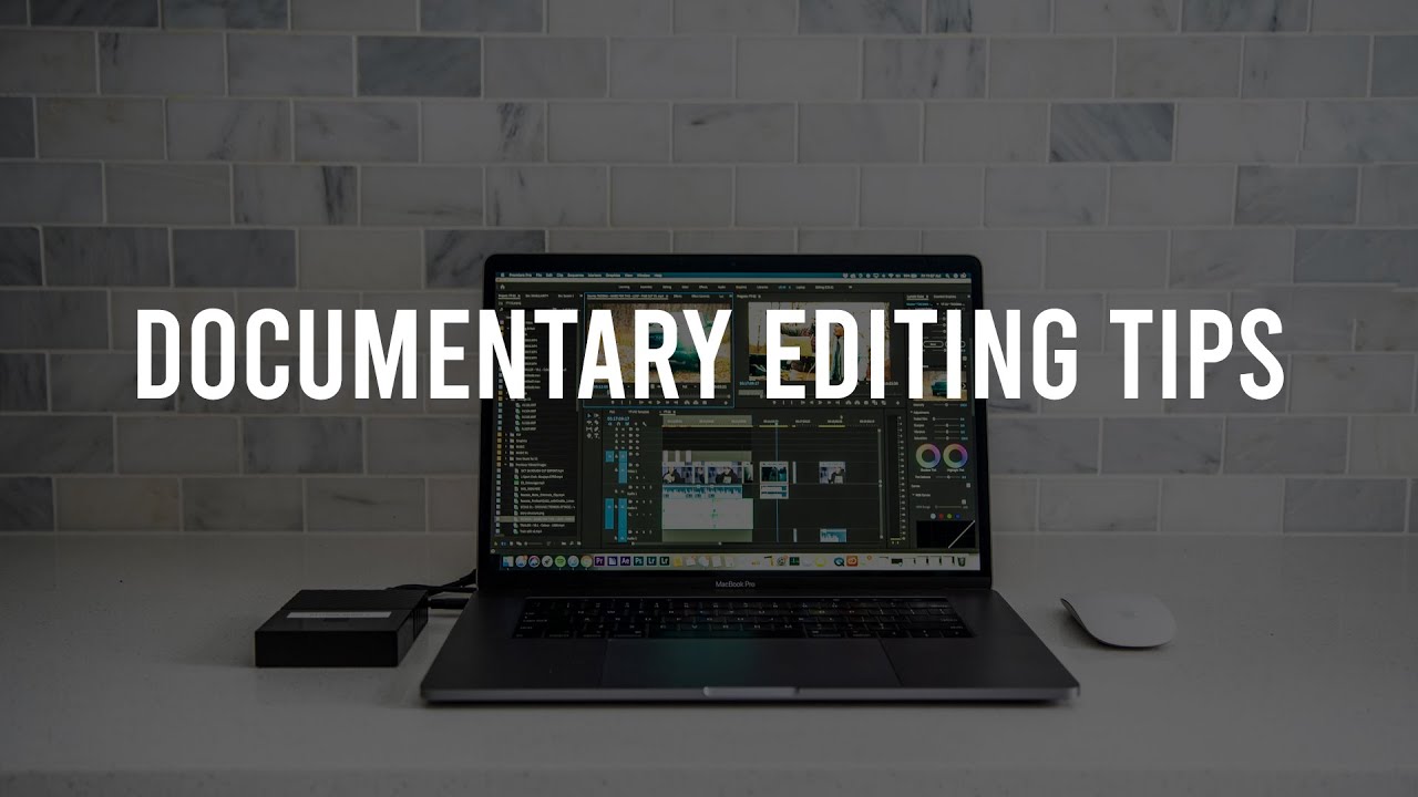 SIMPLE, EFFECTIVE EDITING TIPS: Documentary & Film Editing