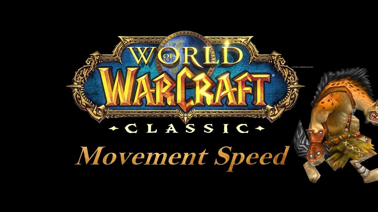 Скорость передвижения в Classic WoW и вы