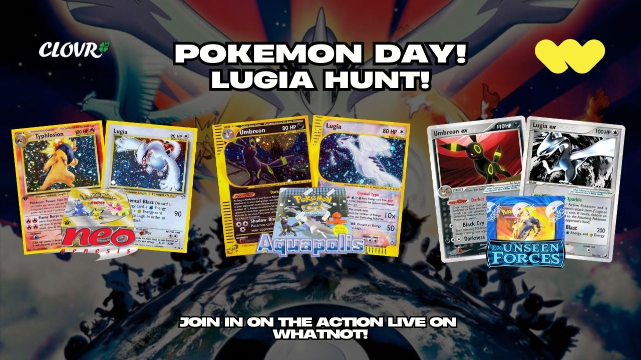POKEMON DAY LUGIA HUNT!! CHECK OUT OUR  LIVE SHOP ON WHATNOT!