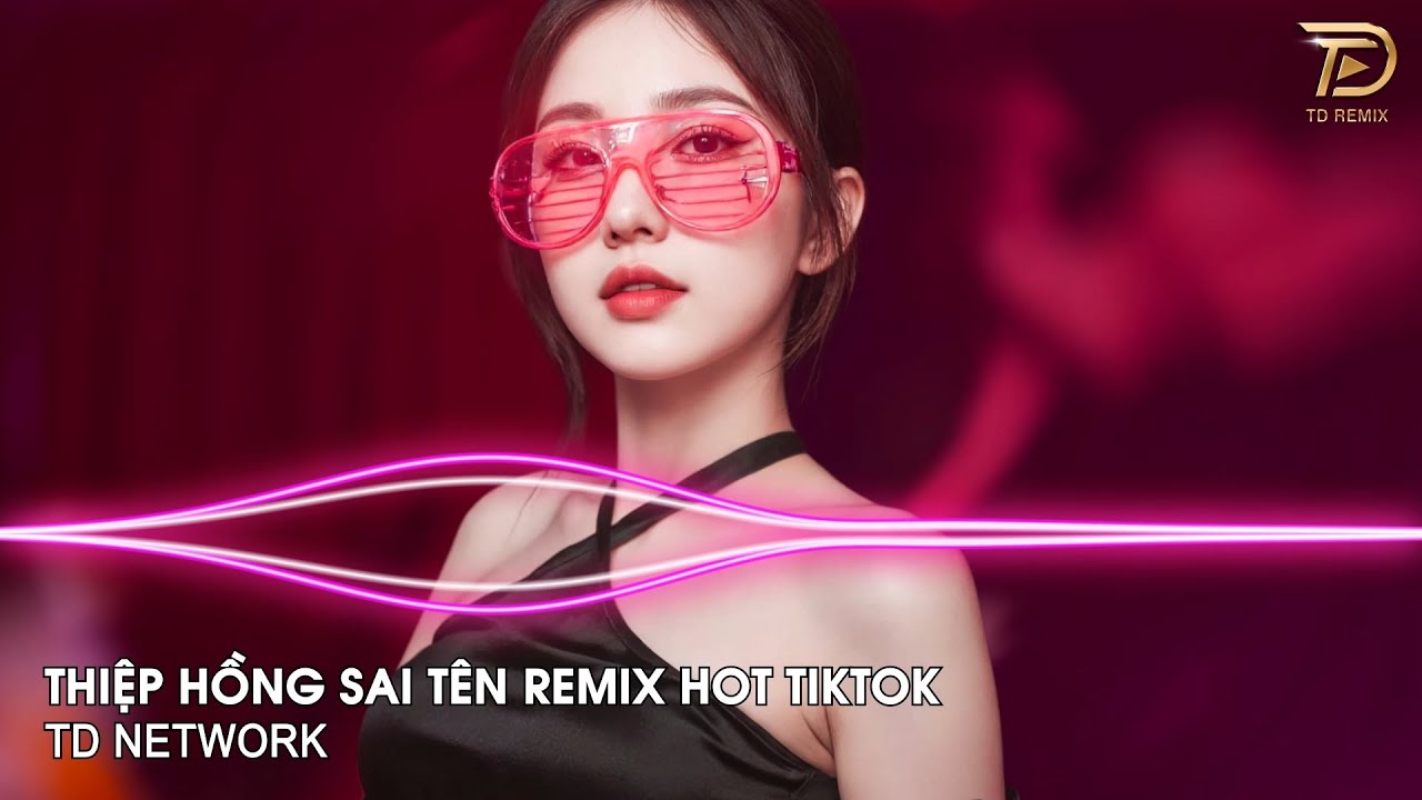 Thiệp Hồng Sai Tên Remix ~ Em Viết Thiệp Hồng Tên Em Thì Đúng Nhưng Tại Sao Sai Tên Anh Remix TikTok