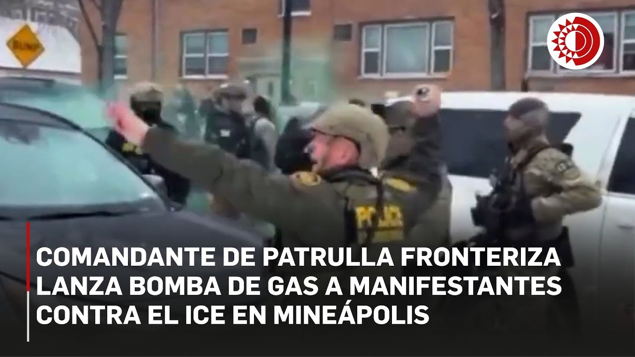 Comandante de Patrulla Fronteriza lanza bomba de gas a manifestantes contra el ICE en Mineápolis