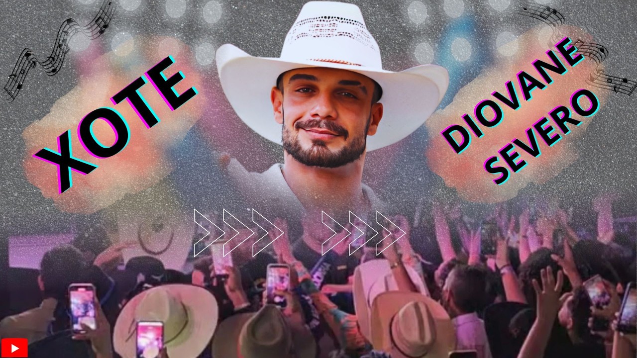 DIOVANE SEVERO XOTA&Ccedil;O DOMINGO FORR&Oacute; SHOWS MIX 2026 PRODU&Ccedil;&Otilde;ES AS MELHORES PISADINHA RITMO