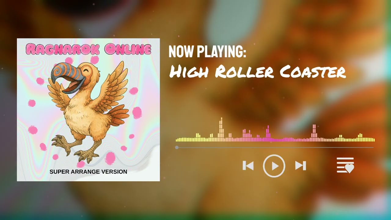 Super Arrange Version: Ragnarok Online - High Roller Coaster