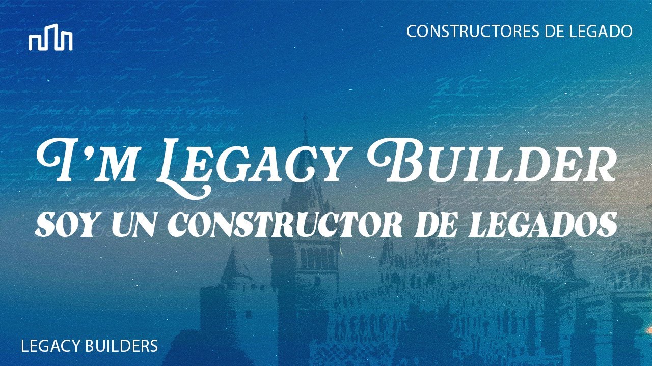 I'm a Legacy Builder! | Constructores de Legado | Apóstol Aldo López | #CiudadOnline
