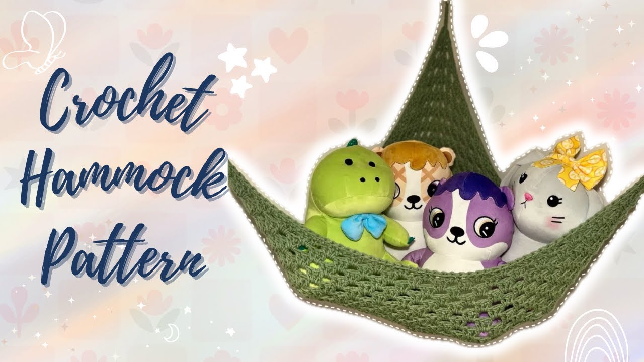 Crochet TUTORIAL for a plushie hammock! Beginner friendly crochet home decor patterns