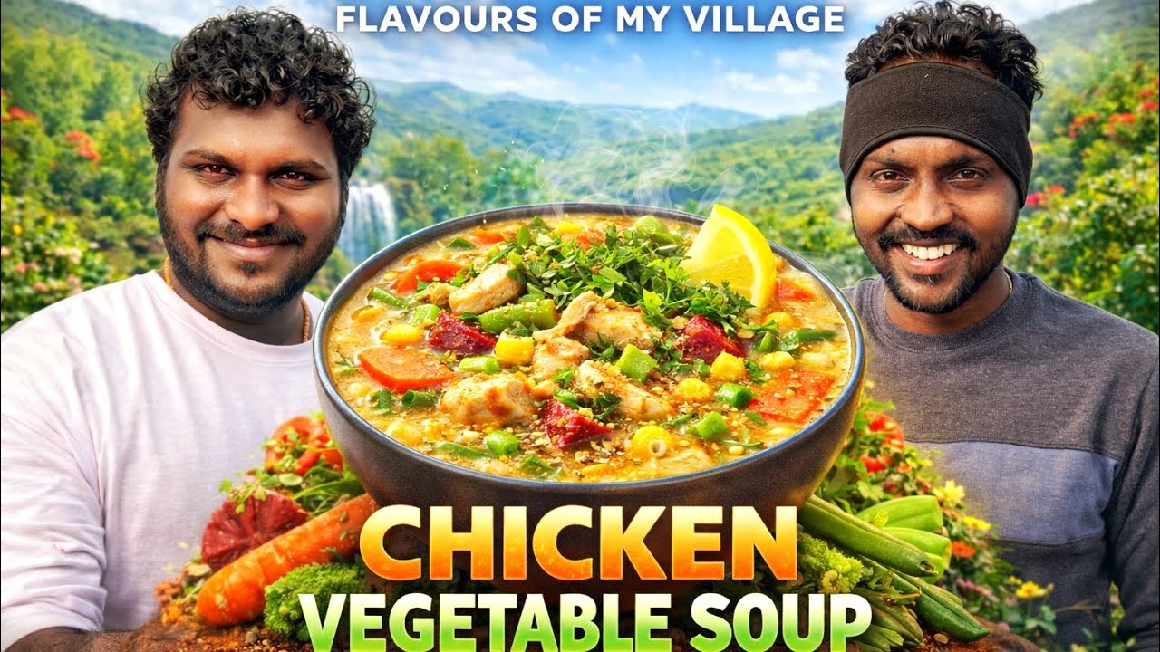 🔥 😋Chicken Vegetable Soup – Village Style | Healthy & Tasty Recipe 🍲🌿🤤