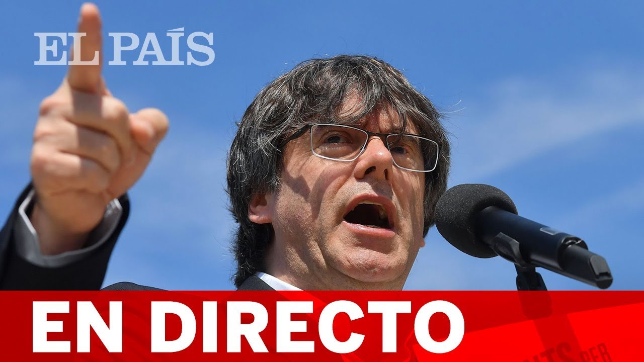 SENTENCIA DEL PROC&Eacute;S | PUIGDEMONT comparece ante los medios