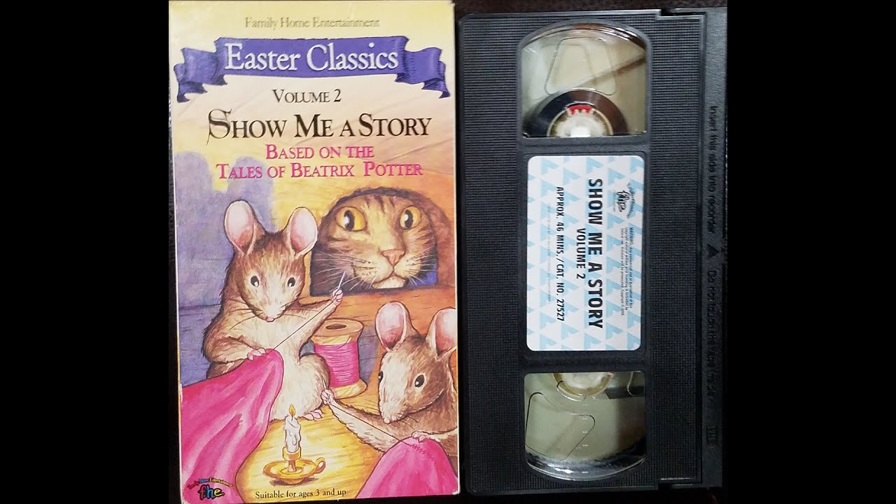 Tales of Beatrix Potter/Show Me a Story Vol. 2 (1998/1999 Family Home Entertainment VHS)