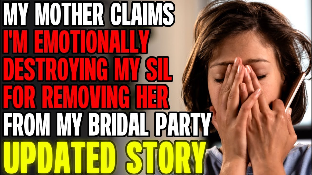 My Mother Claims I'm Emotionally Destroying My Sister-In-Law r/Relationships