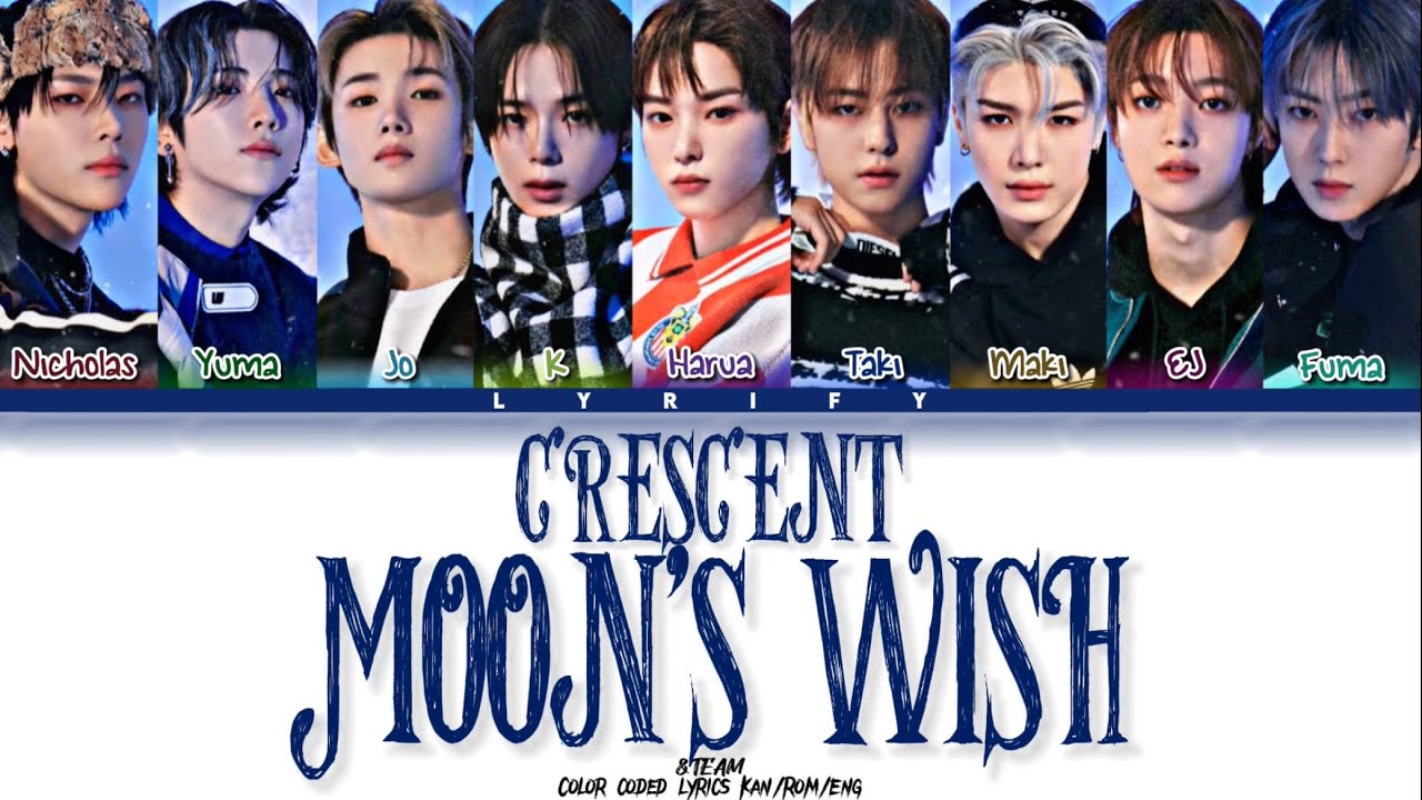 &TEAM - 'Crescent moon&rsquo;s wish' (三日月の願い) Lyrics (Color Coded Lyrics Kan/Rom/Eng)