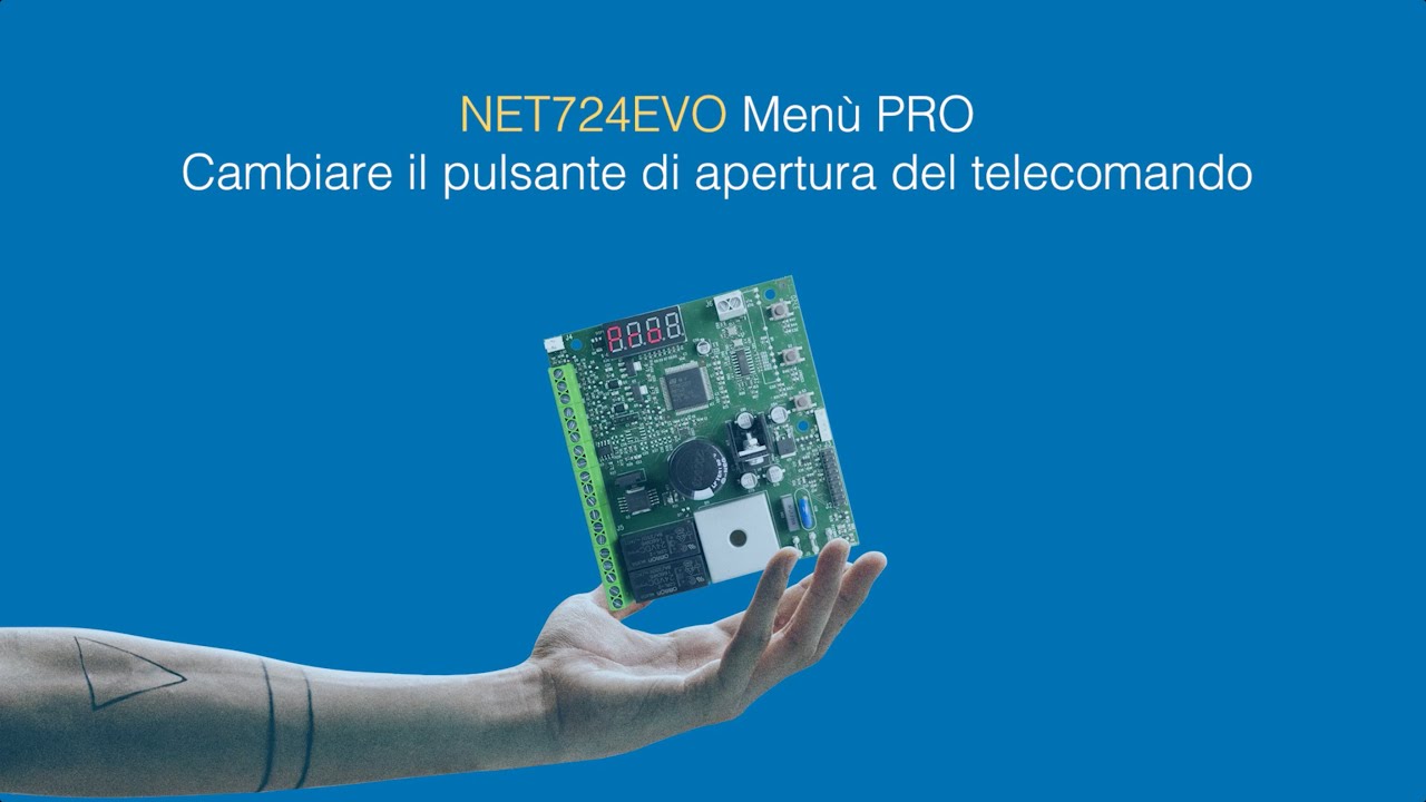 NET724EVO Menù PRO - Cambiare il pulsante di apertura del telecomando